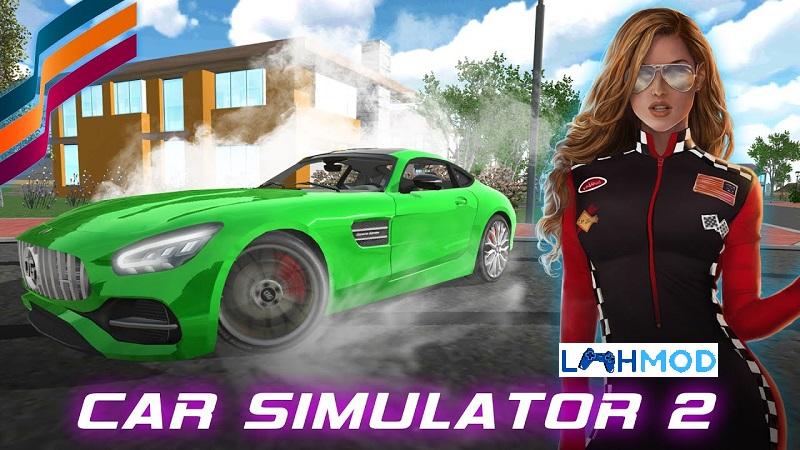 Trải Nghiệm Cuộc Sống Tốc Độ Và Niềm Vui Đua Xe Cùng Car Simulator 2